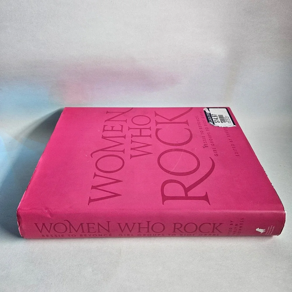 Women Who Rock Bessie to Beyonce Girl Groups to Riot Grrrl Evelyn McDonnell Book